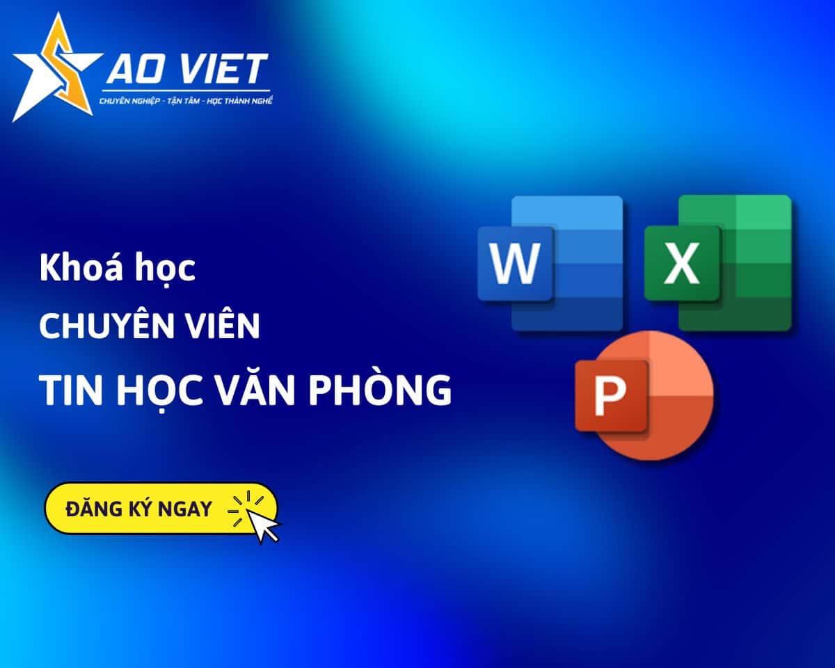 Khóa học chuyên viên tin học văn phòng