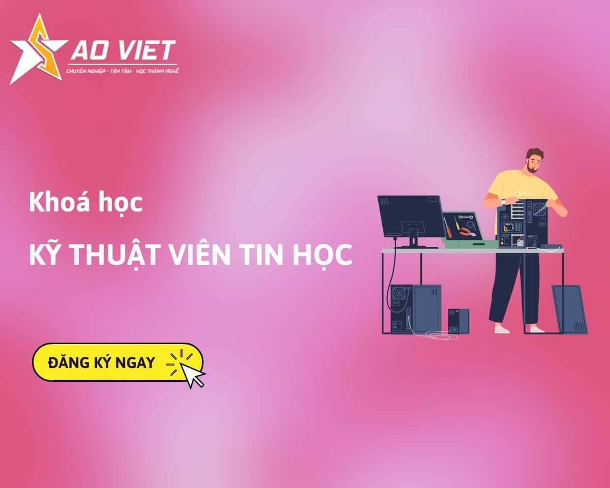 Khóa học kỹ thuật viên tin học