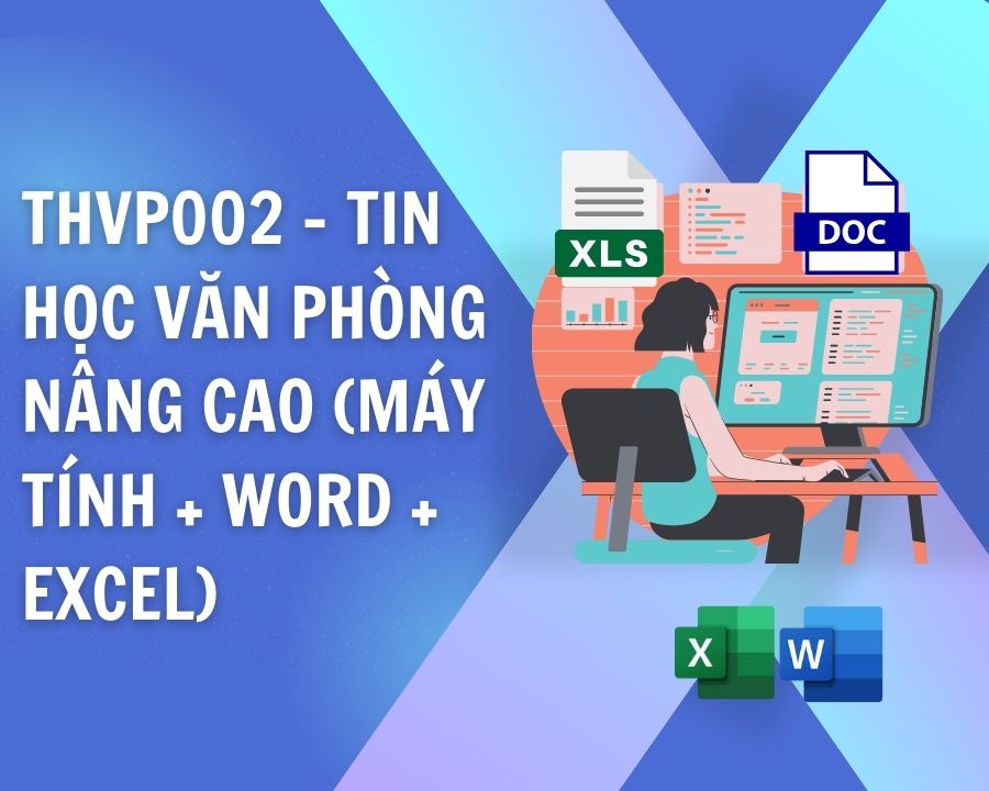 thvp002 tin học văn phòng máy tính word excel