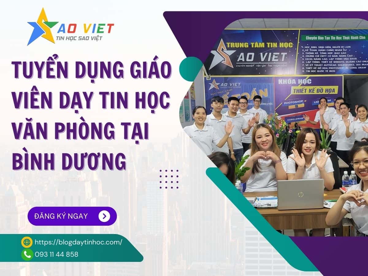 Tuyển dụng giáo viên tin học văn phòng Bình Dương