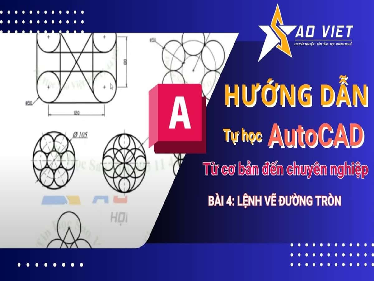Hướng dẫn tự học AutoCAD Bài 4 - Lệnh vẽ đường tròn