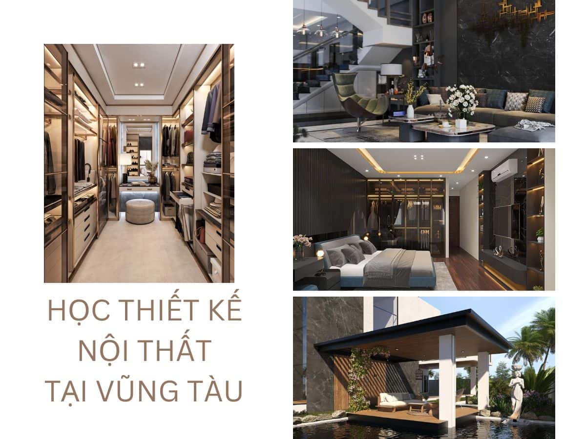 Khóa học thiết kế nội thất ở Vũng Tàu