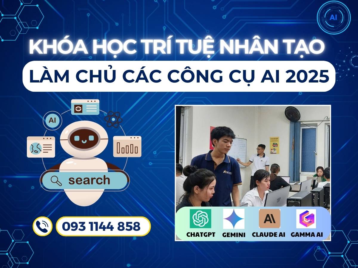 khóa học trí tuệ nhân tạo làm chủ công cụ AI 2025